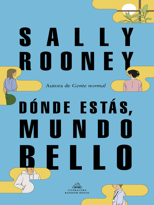 Title details for Dónde estás, mundo bello by Sally Rooney - Available